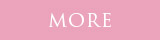MORE